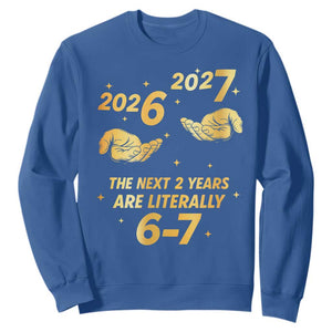 Funny 67 New Years Eve Sweatshirt Six Seven Boys Kids NYE Party 6 7 Meme TS10 Royal Blue Print Your Wear