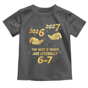 Funny 67 New Years Eve Toddler T Shirt Six Seven Boys Kids NYE Party 6 7 Meme TS10 Dark Heather Print Your Wear