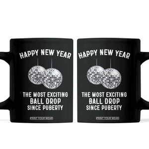 Funny New Years Eve Coffee Mug Ball Drop Rude Adult Humor TS10 Black Print Your Wear