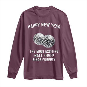 Funny New Years Eve Long Sleeve Shirt Ball Drop Rude Adult Humor TS10 Maroon Print Your Wear