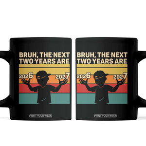Bruh 67 New Years Eve Party Coffee Mug Six Seven Boys 67 Meme 6 7 Numbers TS10 Black Print Your Wear