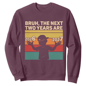 Bruh 67 New Years Eve Party Sweatshirt Six Seven Boys 67 Meme 6 7 Numbers TS10 Maroon Print Your Wear