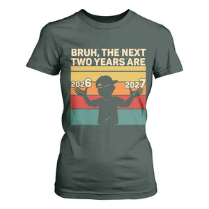 Bruh 67 New Years Eve Party T Shirt For Women Six Seven Boys 67 Meme 6 7 Numbers TS10 Dark Forest Green Print Your Wear