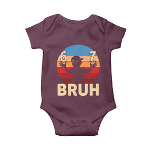 Bruh 67 Meme Baby Onesie Funny Six Seven Meme 6 7 Numbers Kid Gen Alpha TS10 Maroon Print Your Wear