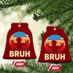 Bruh 67 Meme Ceramic Ornament Funny Six Seven Meme 6 7 Numbers Kid Gen Alpha TS10 Print Your Wear