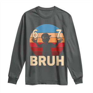 Bruh 67 Meme Long Sleeve Shirt Funny Six Seven Meme 6 7 Numbers Kid Gen Alpha TS10 Dark Heather Print Your Wear