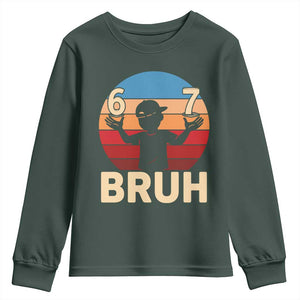 Bruh 67 Meme Youth Sweatshirt Funny Six Seven Meme 6 7 Numbers Kid Gen Alpha TS10 Dark Forest Green Print Your Wear