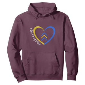 Down Syndrome Mom Hoodie Love Heart Three Arrows Lucky Mama T21 321 TS10 Maroon Print Your Wear