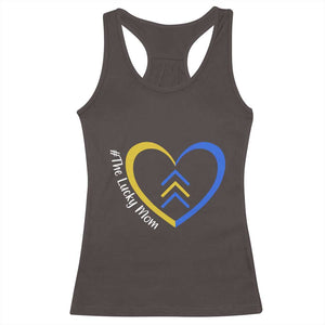 Down Syndrome Mom Racerback Tank Top Love Heart Three Arrows Lucky Mama T21 321 TS10 Dark Chocolate Print Your Wear