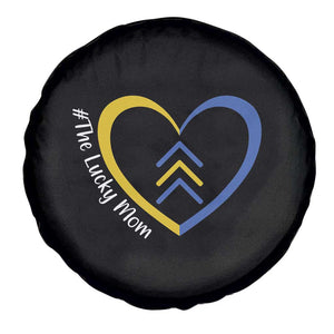 Down Syndrome Mom Spare Tire Cover Love Heart Three Arrows Lucky Mama T21 321 TS10 Print Your Wear