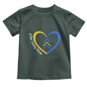 Down Syndrome Mom Toddler T Shirt Love Heart Three Arrows Lucky Mama T21 321 TS10 Dark Forest Green Print Your Wear