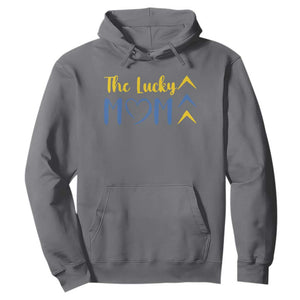 Down Syndrome Mom Hoodie Three Arrows The Lucky Mama T21 321 TS10 Charcoal Print Your Wear