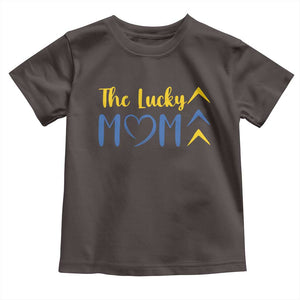 Down Syndrome Mom Toddler T Shirt Three Arrows The Lucky Mama T21 321 TS10 Dark Chocolate Print Your Wear