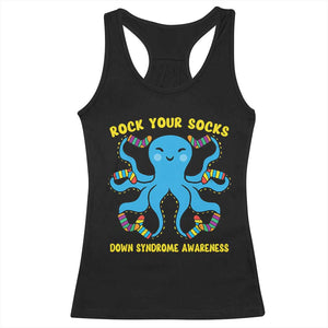 World Down Syndrome Day Racerback Tank Top Octopus Rock Your Sock Support 321 TS10 Black Print Your Wear