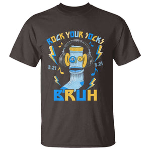 World Down Syndrome Day T Shirt Rock Your Sock Bruh Support 321 TS10 Dark Chocolate Print Your Wear