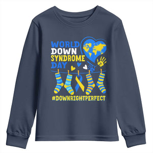 World Down Syndrome Day Youth Sweatshirt Blue Yellow Ribbon Down Right Perfect Awareness Support TS10 Navy Print Your Wear