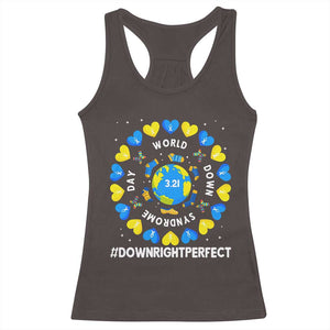 World Down Syndrome Day Racerback Tank Top 321 Awareness Support Blue Yellow Ribbon Down Right Perfect TS10 Dark Chocolate Print Your Wear
