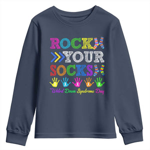 World Down Syndrome Day Youth Sweatshirt Rock Your Socks Awareness Support 321 TS10 Navy Print Your Wear