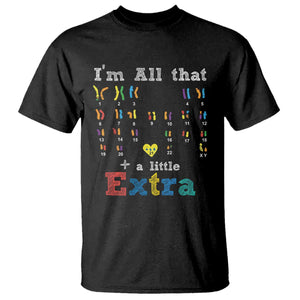 World Down Syndrome Day T Shirt 321 Awareness Support All That Little Extra T21 TS10 Black Print Your Wear