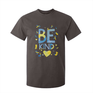 World Down Syndrome Day T Shirt For Kid Awareness Support Blue Yellow Ribbon Be Nice Kind TS10 Dark Chocolate Print Your Wear