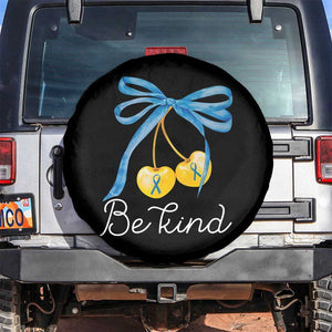 World Down Syndrome Day Spare Tire Cover Blue Yellow Cherry Bow Coquette Be Kind TS10 No hole Black Print Your Wear