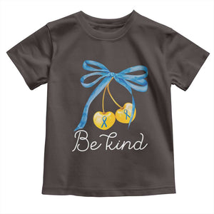 World Down Syndrome Day Toddler T Shirt Blue Yellow Cherry Bow Coquette Be Kind TS10 Dark Chocolate Print Your Wear
