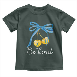 World Down Syndrome Day Toddler T Shirt Blue Yellow Cherry Bow Coquette Be Kind TS10 Dark Forest Green Print Your Wear