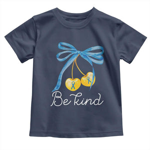 World Down Syndrome Day Toddler T Shirt Blue Yellow Cherry Bow Coquette Be Kind TS10 Navy Print Your Wear