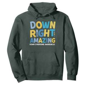 World Down Syndrome Day Hoodie 321 Awareness Support Down Right Amazing Three Arrows TS10 Dark Forest Green Print Your Wear