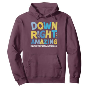 World Down Syndrome Day Hoodie 321 Awareness Support Down Right Amazing Three Arrows TS10 Maroon Print Your Wear