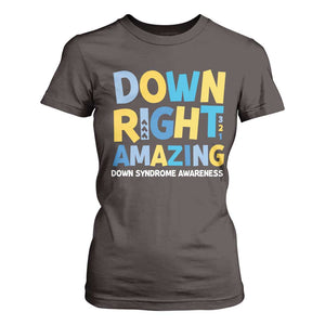 World Down Syndrome Day T Shirt For Women 321 Awareness Support Down Right Amazing Three Arrows TS10 Dark Chocolate Print Your Wear