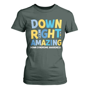 World Down Syndrome Day T Shirt For Women 321 Awareness Support Down Right Amazing Three Arrows TS10 Dark Forest Green Print Your Wear