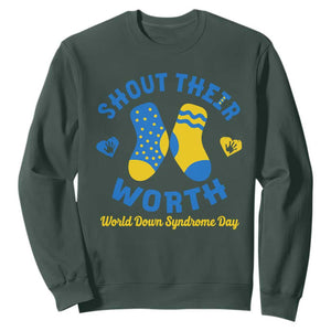 World Down Syndrome Day Sweatshirt 321 Awareness Support Shout Their Worth TS10 Dark Forest Green Print Your Wear