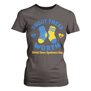 World Down Syndrome Day T Shirt For Women 321 Awareness Support Shout Their Worth TS10 Dark Chocolate Print Your Wear