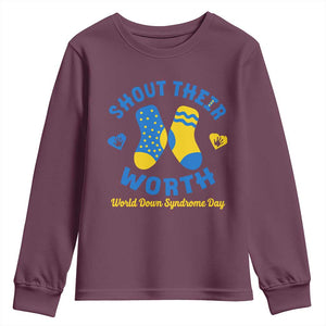 World Down Syndrome Day Youth Sweatshirt 321 Awareness Support Shout Their Worth TS10 Maroon Print Your Wear