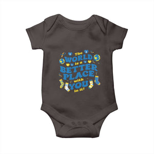 World Down Syndrome Day Baby Onesie 321 Awareness Support The World Is Better With You TS10 Dark Chocolate Print Your Wear