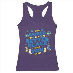 World Down Syndrome Day Racerback Tank Top 321 Awareness Support The World Is Better With You TS10 Purple Print Your Wear