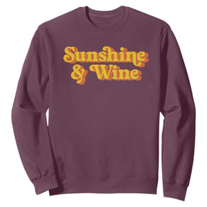 Funny Drinking Sweatshirt Sunshine & Wine Retro Drinking Summer Vintage 70's TS10 Maroon Print Your Wear