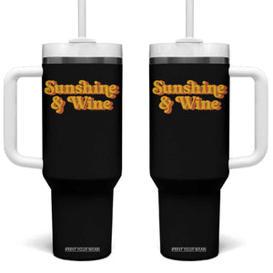 Funny Drinking Tumbler With Handle Sunshine & Wine Retro Drinking Summer Vintage 70's TS10 One Size: 40 oz Black Print Your Wear