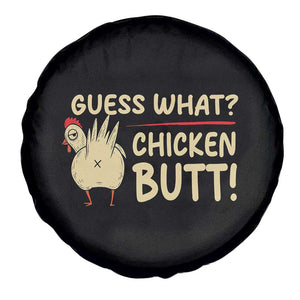 Guess What Chicken Butt Spare Tire Cover Funny Chicken Farmer Farming TS10 Print Your Wear