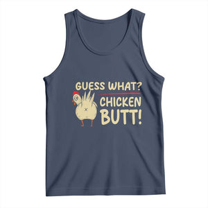 Guess What Chicken Butt Tank Top Funny Chicken Farmer Farming TS10 Navy Print Your Wear