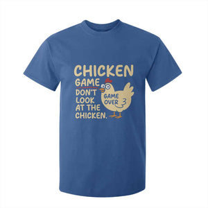 Funny Chicken Game Dont Look At The Chicken T Shirt For Kid TS10 Royal Blue Print Your Wear