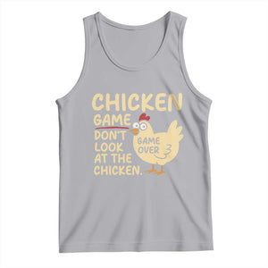 Funny Chicken Game Dont Look At The Chicken Tank Top TS10 Athletic Heather Print Your Wear