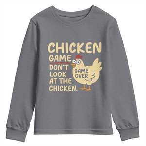 Funny Chicken Game Dont Look At The Chicken Youth Sweatshirt TS10 Charcoal Print Your Wear