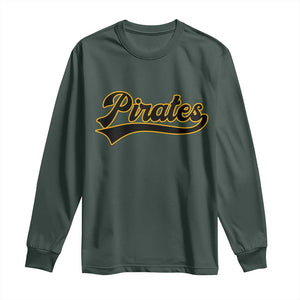 Vintage Pirates Long Sleeve Shirt Varsity Script Retro Sports Jersey Style Baseball Fans TS10 Dark Forest Green Print Your Wear