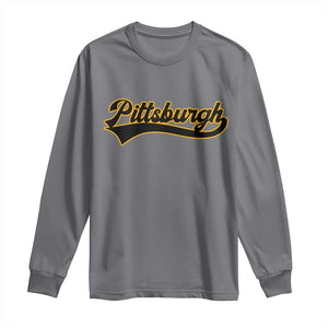 Vintage Pittsburgh Long Sleeve Shirt Varsity Script Retro Sports Jersey Style Baseball Fans TS10 Charcoal Print Your Wear