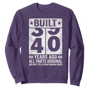 40th Birthday Sweatshirt Built 40 Years Ago All Parts Original Gifts TS10 Purple Print Your Wear
