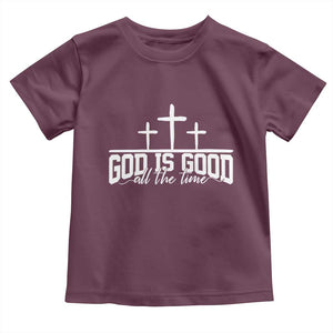 God Is Good Toddler T Shirt Jesus Cross Minimal Religious Faith Bible Verse Inspirational TS10 Maroon Print Your Wear