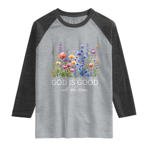 God Is Good Raglan Shirt Wildflower Christian Jesus Graphic Religious Bible Verse TS10 Heather Gray Heather Charcoal Print Your Wear