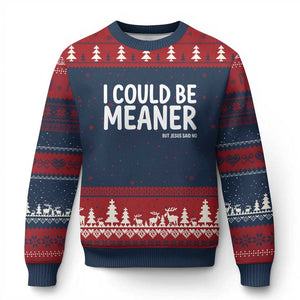 I Could Be Meaner But Jesus Said No Ugly Christmas Sweater Funny Christian TS10 Navy Red Print Your Wear